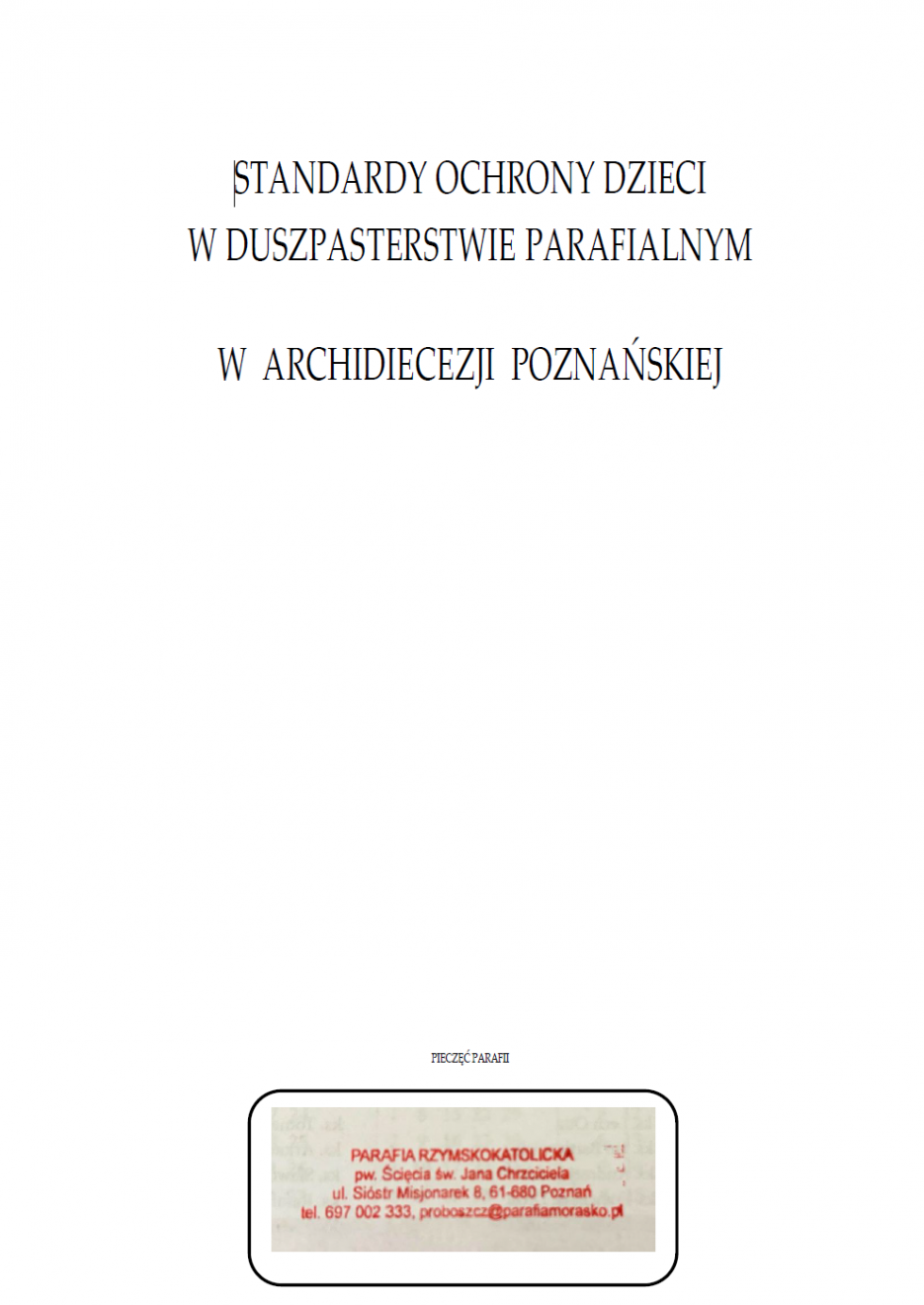 Standardy ochrony dzieci w duszbasterstwie parafialnym w Archidiecezji Poznańskiej